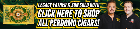 perdomo Legacy Father & Son